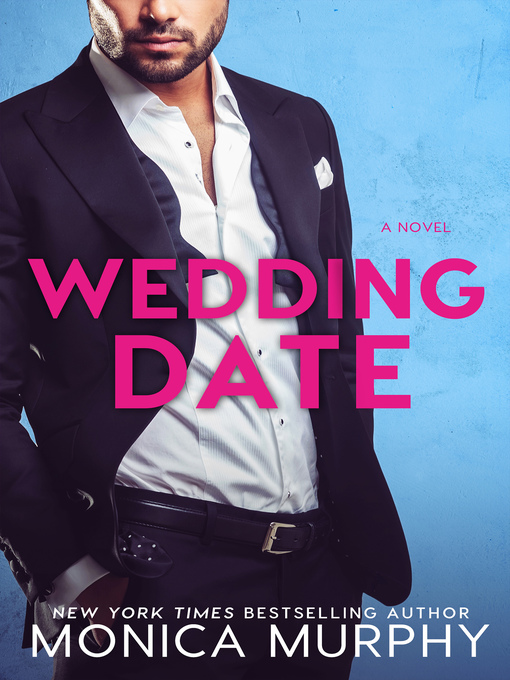 Title details for Wedding Date by Monica Murphy - Available